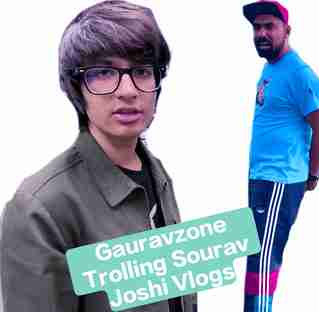 Gauravzone Trolling Saurav Joshi Vlogs