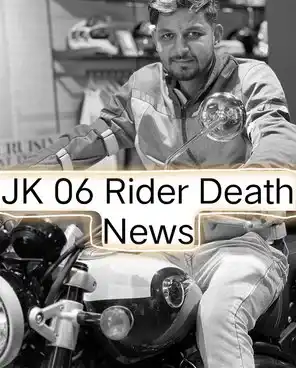 JK06 Rider death news